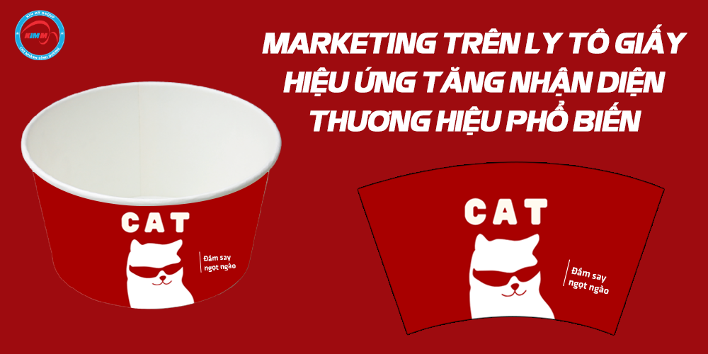 marketing trên ly tô giấy